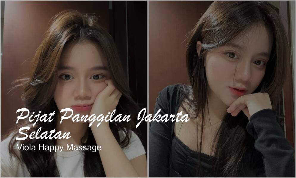 pijat panggilan jakarta selatan